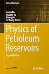 Physics of Petroleum Reservoirs