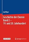 Geschichte der Chemie Band 2 – 19. und 20. Jahrhundert