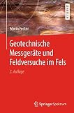 Geotechnische Messgerte Und Feldversuche Im Fels German Edition