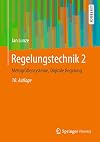 Regelungstechnik 2 : Mehrgrößensysteme, Digitale Regelung