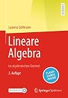 Lineare Algebra: im algebraischen Kontext (German Edition)