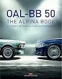 Oalbb 50 The Alpina Book 50 Jahre Bmw Alpina Automobile
