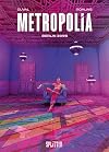 Metropolia. Band 1: Berlin 2099
