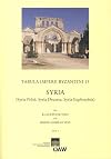 Syria (Syria Prote, Syria Deutera, Syria Euphratesia) (Tabula Imperii Byzantini: Philosophisch-Historische Klasse Denkschriften, 438. Band) (German Edition)