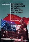 Austria between East and West, 1945-1955