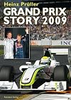 Grand Prix Story 2009: Siege und Skandale