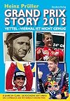Grand Prix Story 2013: Vettel - viermal ist nicht genug