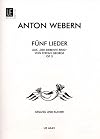 Five Songs from "Der siebente Ring" by Stefan George, op. 3 [score]