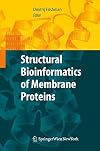 Structural Bioinformatics of Membrane Proteins