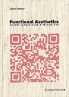 Functional Aesthetics: Visions in Fashionable Technology
