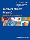 Handbook of burns reconstruction and rehabilitation. Volume 2