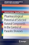 Pharmacological potential of selected natural compounds in the control of parasitic diseases