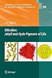 Bilirubin Jekyll And Hyde Pigment Of Life Pursuit Of Its Structure Through Two World Wars To The New Millenium