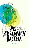 Uns zusammenhalten Roman