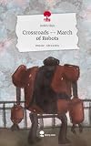 Crossroads – March of Robots