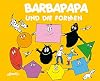 Barbapapa und die Formen