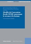 Modèle de Convention fiscale OCDE concernant le revenu et la fortune : Commentaire