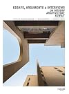 Modern Architecture Kuwait: Essays, Arguments, Interviews