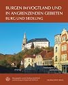Burgen im Vogtland und in angrenzenden Gebieten : Burg und Siedlung