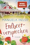 Erdbeerversprechen: Roman (Kalifornische Träume, Band 4)