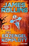 Das Erzengel-Komplott: Roman (SIGMA Force 18)