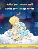 Schlaf Gut Kleiner Wolf Schlof Gutt Klenge Wollef Zweisprachiges Kinderbuch Deutsch Luxemburgisch