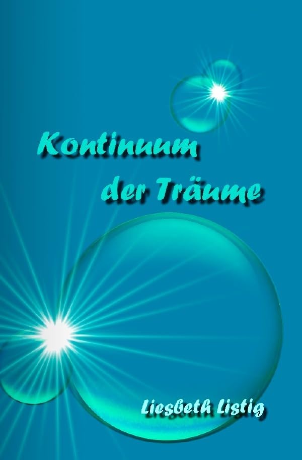 Weltensichten / Kontinuum der Träume