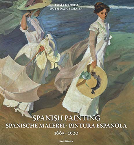 Portada de Spanish Painting: Spanische Malerei, Pintura Española 1665 _1920 (Art Periods & Movements Flexi)