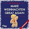 Make Weihnachten great again