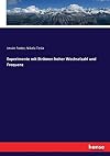 Experimente mit Strömen hoher Wechselzahl und Frequenz (German Edition)
