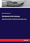 Christianity in the Cartoons: Refered to Artistic Treatment and Historic fact
