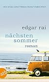 N&auml;chsten Sommer: Roman