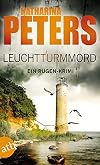 Leuchtturmmord: Ein Rügen-Krimi (Romy Beccare ermittelt 5)