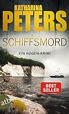 Schiffsmord: Ein Rügen-Krimi (Romy Beccare ermittelt 9)