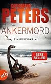 Ankermord: Ein Rügen-Krimi (Romy Beccare ermittelt 10)