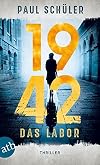 1942 – Das Labor: Thriller