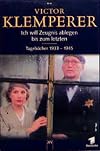 The Diaries of Victor Klemperer 1933-1945