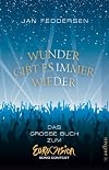 Wunder gibt es immer wieder : das große Buch zum Eurovision Song Contest