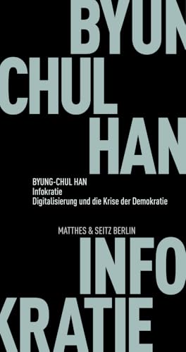 Cover: Infokratie Digitalisierung und die Krise der Demokratie