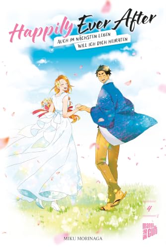 Happily Ever After – Auch im nächsten Leben will ich dich heiraten - Band 04