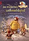 Hase und Holunderb&auml;r - Das wunderbare Weihnachtsfest