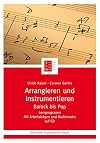 Arrangieren und Instrumentieren. Barock bis Pop