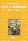 Interpretationen: Kurzprosa
