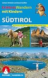 Erlebniswandern mit Kindern Südtirol 36 Touren mit GPS-Tracks und vielen Freizeittipps (Rother Wanderbuch), Verpackung kann variieren