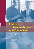 Effektive Kommunikation und Kooperation