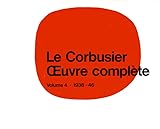 Le Corbusier Oeuvre Complete 19381946