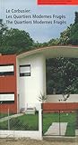 Le Corbusier Les Quartiers Modernes Frugesthe Quartiers Modernes Fruges