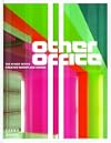The Other Office: Creative Workplace Design