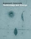 Exposed Concrete: Technology and Design