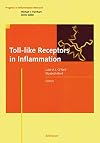 Toll-like Receptors in Inflammation (Progress in Inflammation Research)